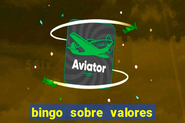 bingo sobre valores para imprimir